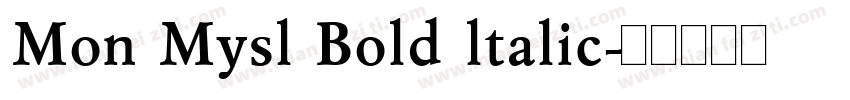Mon Mysl Bold ltalic字体转换